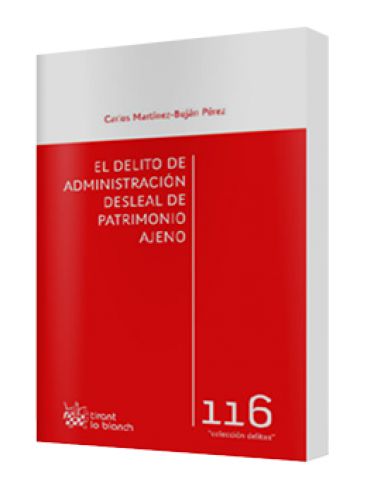 EL DELITO DE ADMINISTRACIÓN DESLEAL DE PATRIMONIO AJENO